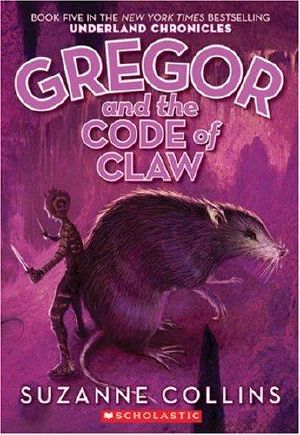 [Underland Chronicles 05] • Gregor & Claw, the Code Of